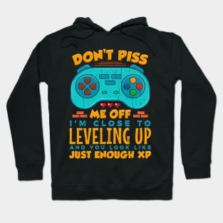 Video Gamer Dont Piss Me Off Hoodie